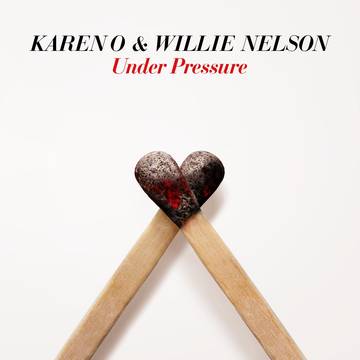 Karen O / Willie Nelson - Under Pressure (Vinyle Neuf)