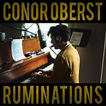 Conor Oberst - Ruminations (Vinyle Neuf)