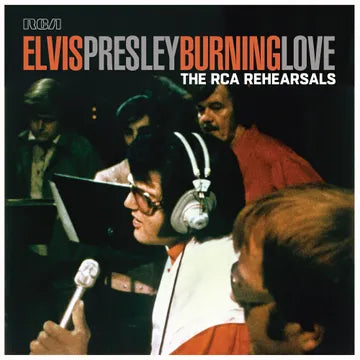 Elvis Presley - Burning Love: The RCA Rehearsals (Vinyle Neuf)