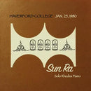 Sun Ra - Haverford College January 25 1980 (Vinyle Neuf)