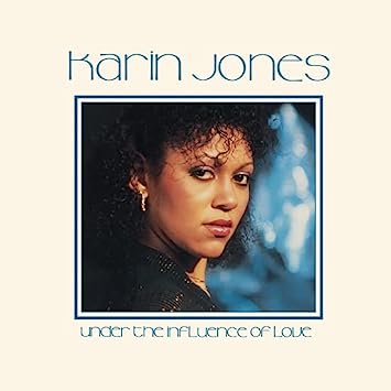 Karin Jones - Under The Influence Of Love (Vinyle Neuf)