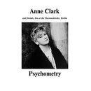 Anne Clark - Psychometry: Live At Passionskirche Berlin (Vinyle Neuf)