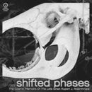 Shifted Phases - The Cosmic Memoirs Of The Late Great Rupert J Rosinthrope (Vinyle Neuf)