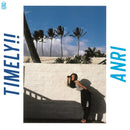 Anri - Timely!! (Vinyle Neuf)