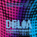 Cosey Fanni Tutti - Delia Derbyshire: The Myths And The Legendary Tapes Soundtrack (Vinyle Neuf)