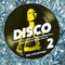 Various - Disco 2: A Further Fine Selection Of Independent Disco Modern Soul and Boogie 1976-80 Vol 2 (Vinyle Neuf)