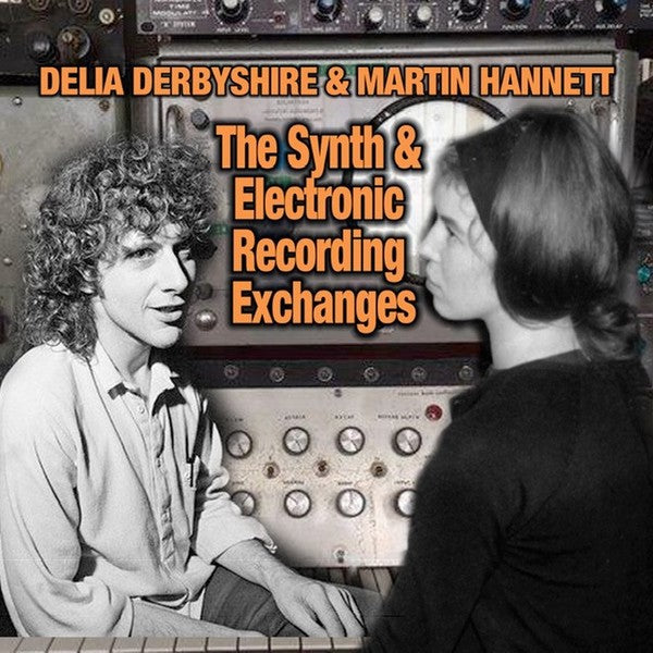 Delia Derbyshire - Synth And Electronic Recording Exchanges (Vinyle Neuf)