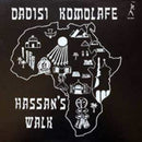 Dadisi Komolafe - Hassans Walk (Vinyle Neuf)