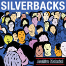 Silverbacks - Archive Material (Vinyle Neuf)