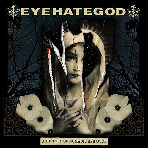 Eyehategod - A History Of Nomadic Behavior (Vinyle Neuf)