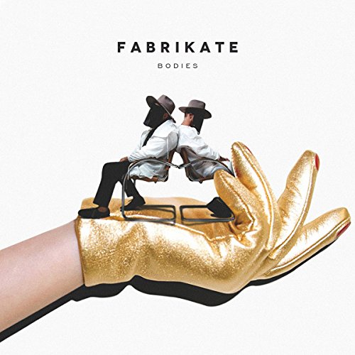 Fabrikate - Bodies (Vinyle Neuf)