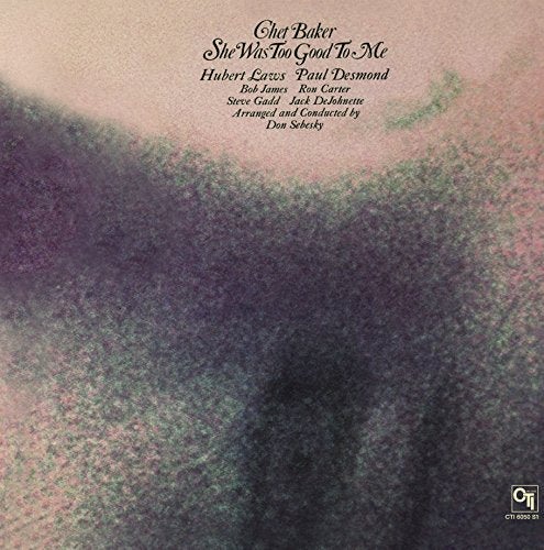Chet Baker - She Was Too Good To Me (Vinyle Neuf)