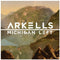 Arkells - Michigan Left (Vinyle Neuf)