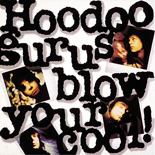 Hoodoo Gurus - Blow Your Cool (Vinyle Neuf)