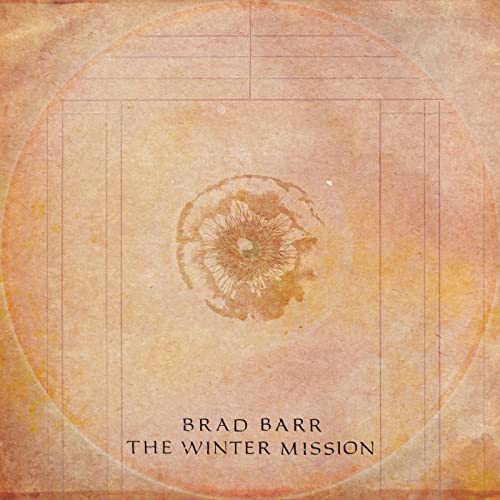 Brad Barr - The Winter Mission (Vinyle Neuf)