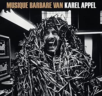 Karel Appel - Musique Barbare (Vinyle Neuf)