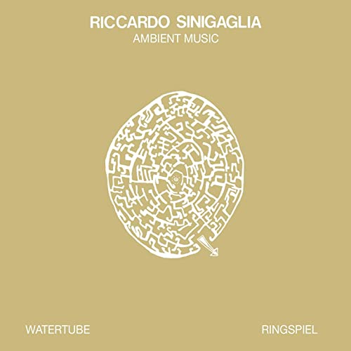 Riccardo Sinigaglia - Watertube Ringspiel: Ambient Music (Vinyle Neuf)