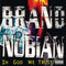 Brand Nubian - In God We Trust (Vinyle Neuf)