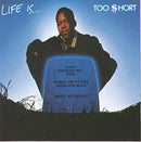 Too Short - Life Is too Short (Vinyle Neuf)
