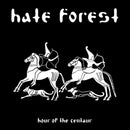 Hate Forest - Hour Of The Centaur (Vinyle Neuf)