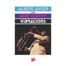 Albert Ayler And Don Cherry - Vibrations (Vinyle Neuf)