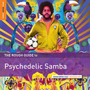 Various - The Rough Guide To Psychedelic Samba (Vinyle Neuf)