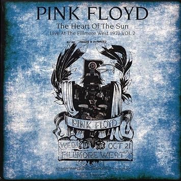 Pink Floyd - The Heart Of The Sun: Live At The Fillmore West 1970 Vol 2 (Vinyle Neuf)