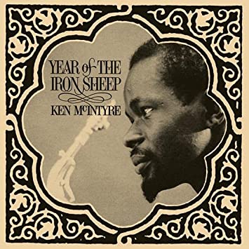 Ken Mcintyre - Year Of The Iron Sheep (Vinyle Neuf)