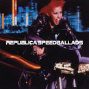 Republica - Speed Ballads (Vinyle Neuf)