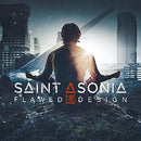 Saint Asonia - Flawed Design (Vinyle Neuf)