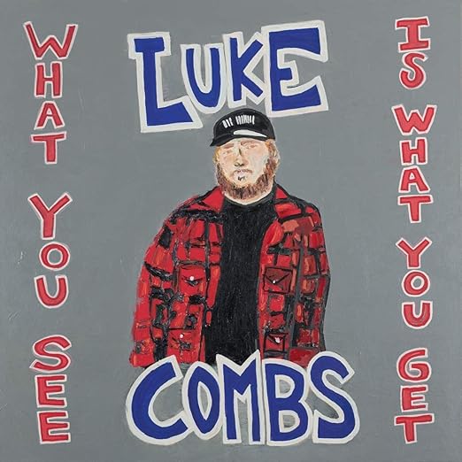 Luke Combs - What You See Is What You Get (Vinyle Neuf)