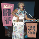 Sister Rosetta Tharpe - Shout Sister Shout (Vinyle Neuf)