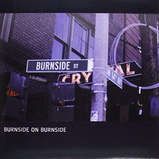 RL Burnside - Burnside On Burnside (Vinyle Neuf)