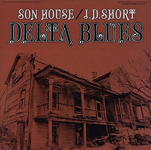 Son House / JD Short - Delta Blues (Vinyle Neuf)