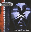 System - Is Stil Murder (Vinyle Neuf)
