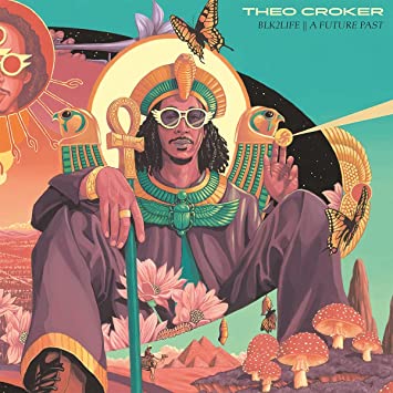 Theo Croker - Blk2life / A Future Past (Vinyle Neuf)