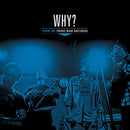 Why - Live At Third Man Records (Vinyle Neuf)