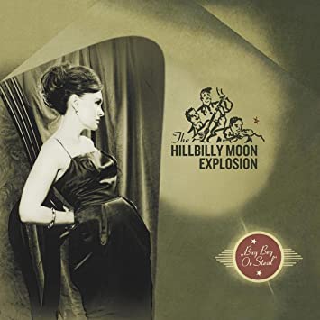 Hillbilly Moon Explosion - Buy Beg Or Steal (Vinyle Neuf)