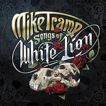 Mike Tramp - Songs Of White Lion (Vinyle Neuf)