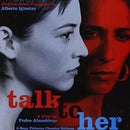Soundtrack - Alberto Iglesias: Talk To Her (Vinyle Neuf)
