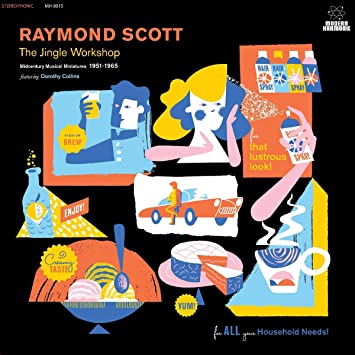 Raymond Scott - Jingle Workshop: Midcentury Musical Miniatures 1951-1965 (Vinyle Neuf)