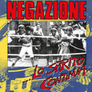 Negazione - Lo Spirito Continua (Vinyle Neuf)