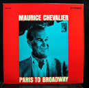 Maurice Chevalier - Paris To Broadway (Vinyle Usagé)