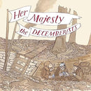 Decemberists - Her Majesty the Decemberists (Vinyle Neuf)