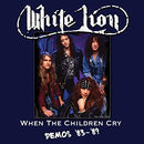 White Lion - When The Children Cry - Demos 83-89 (Vinyle Neuf)
