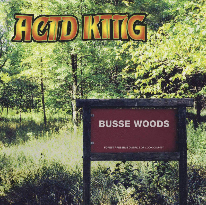 Acid King - Busse Woods (Vinyle Neuf)
