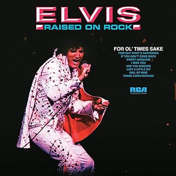 Elvis Presley - Raised On Rock / For Ol Times Sake (Vinyle Neuf)