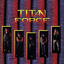 Titan Force - Titan Force (Vinyle Neuf)