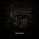 Cypress Hill - Back In Black (Vinyle Neuf)
