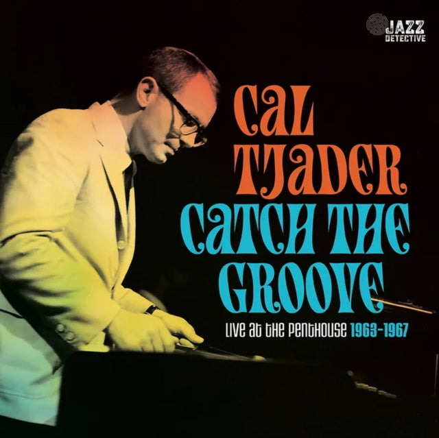 Cal Tjader - Catch The Groove: Live At The Penthouse (Vinyle Neuf)